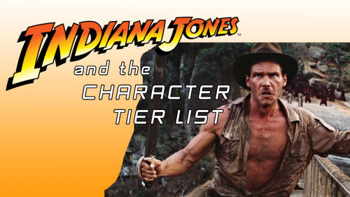 Create A Indiana Jones Character (Movies) Tier List - TierMaker