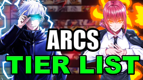 NEW TIER LIST, ARC LIST