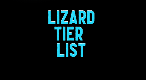 Create A Lizard Tier List TierMaker create-a-lizard-tier-list-tiermaker
