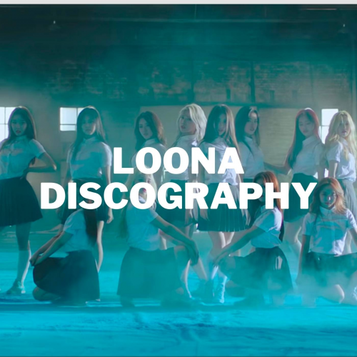 LOONA Discography (Updated Oct 2022) Tier List (Community Rankings