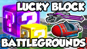 Lucky Block Battlegrounds Best Weapons 