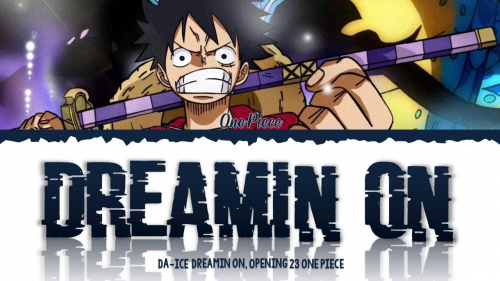 NOVA ABERTURA DE ONE PIECE - 23 DREAMIN'ON