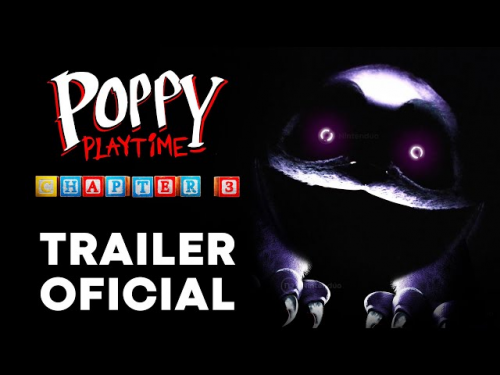 POPPY PLAYTIME: CHAPTER 2 - OFFICIAL GAME TRAILER (TRAILER OFICIAL