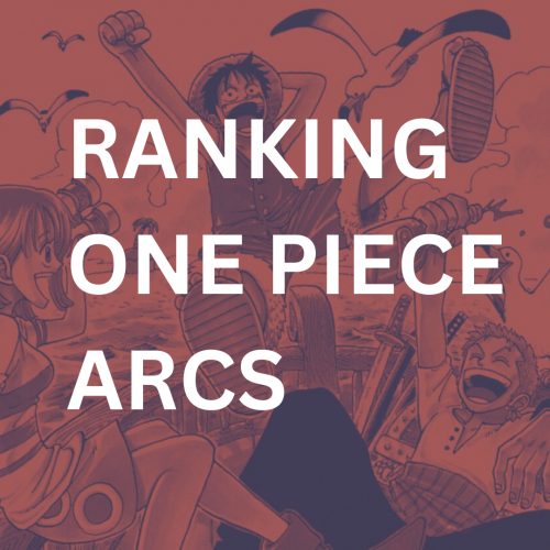 Ranking One Piece Arcs From Romance Dawn to Post War Tier List Rankings) TierMaker