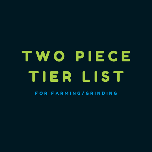 Tier List (Farming)