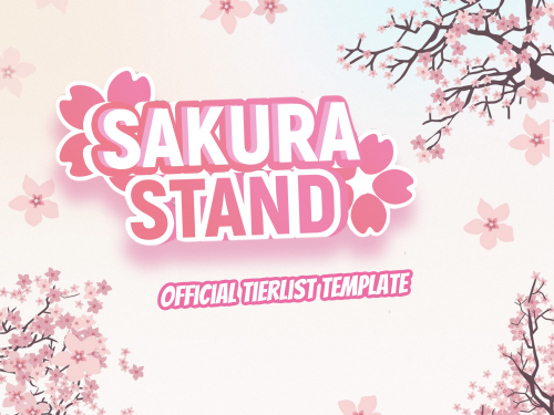 Create a Sakura Stand Official Tierlist Tier List - TierMaker