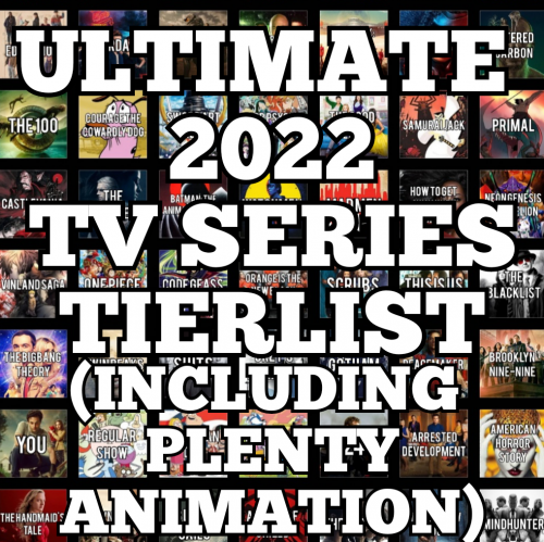 create-a-ultimate-2022-tv-series-tierlist-300-tier-list-tiermaker