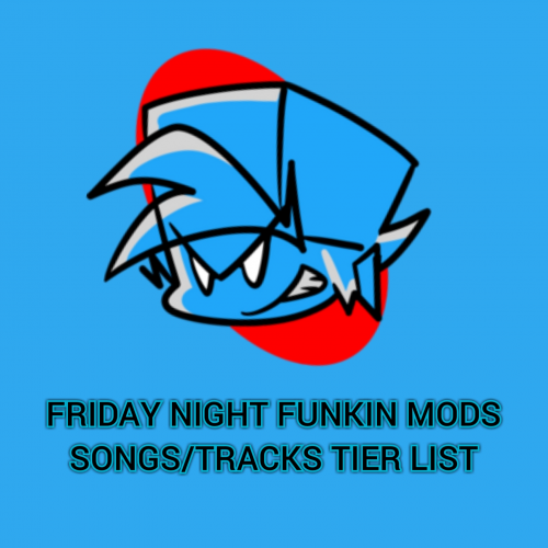 Friday Night Funkin Mod Songs