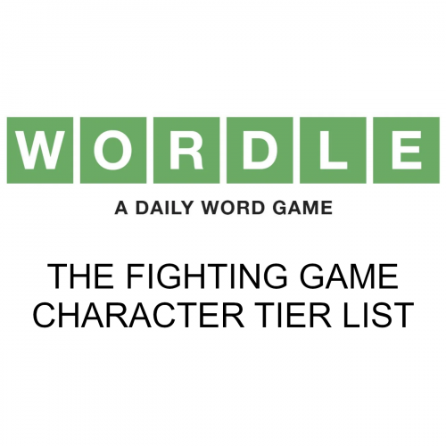 Create a Wordle the Fighting Game Character Tier List TierMaker